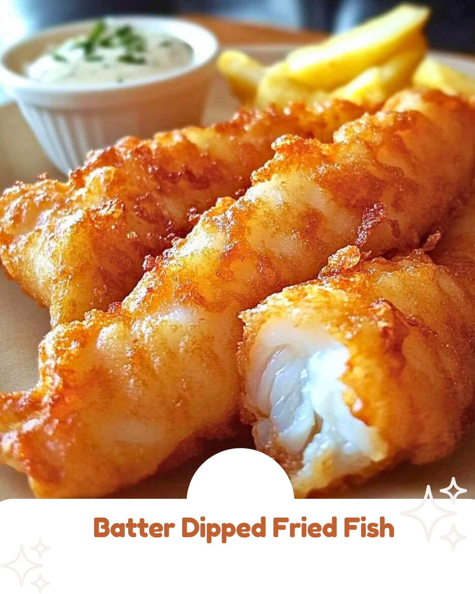 Batter Dipped Fried Fish