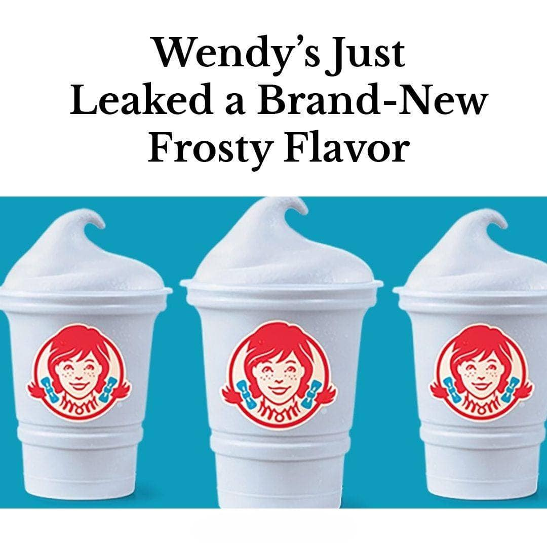 Wendy’s Just Leaked a Brand-New Frosty Flavor